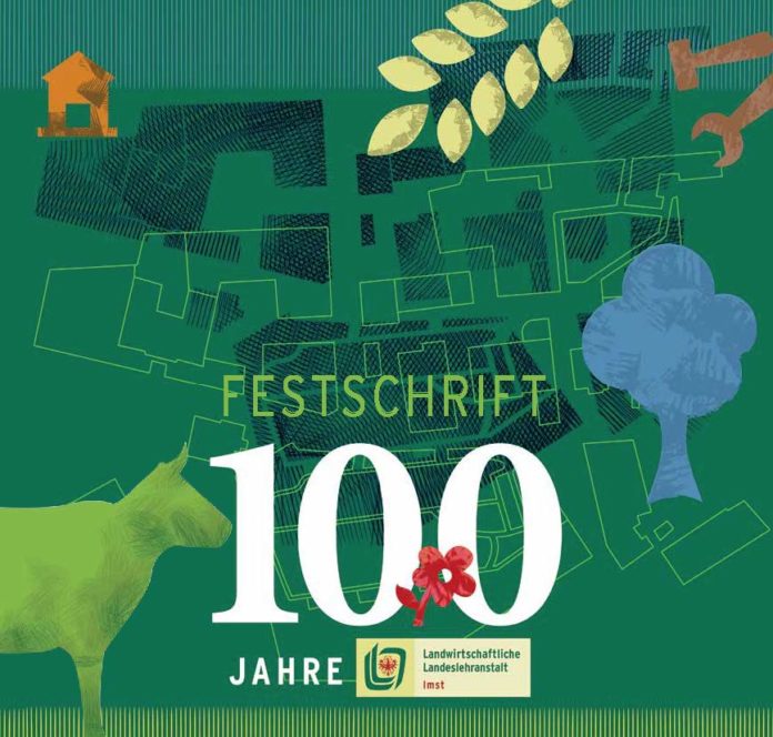 Das Deckblatt der umfangreichen Festschrift zum 100-Jahr-Jubiläum der LLA Imst