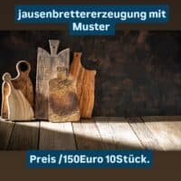 Jausenbrettererzeugung Förmig